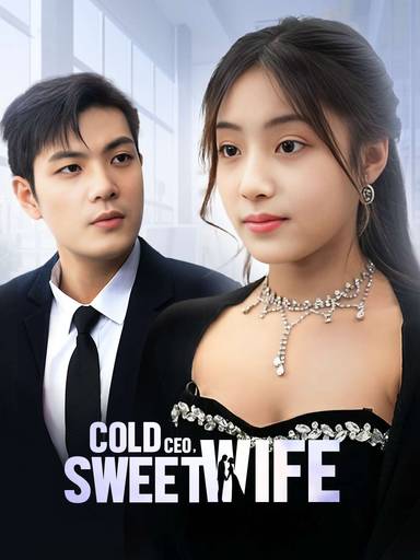 Cold CEO, Sweet Wife movie