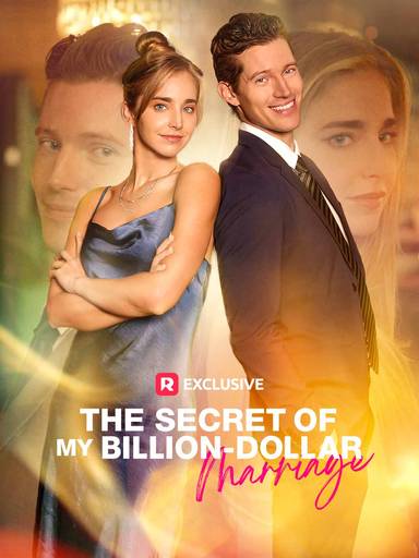 The Secret of My Billion-dollar Marriage movie