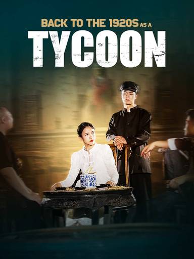 Back to the 1920s as a Tycoon movie