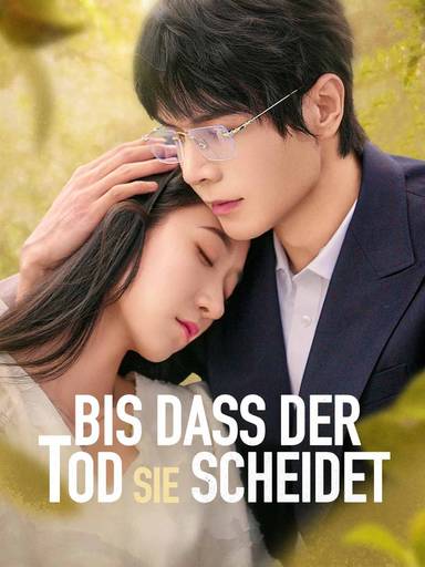 Bis dass der Tod sie Scheidet movie