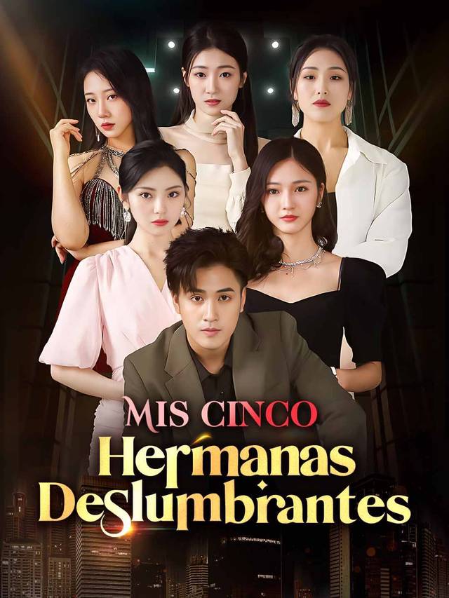 Mis cinco hermanas deslumbrantes movie