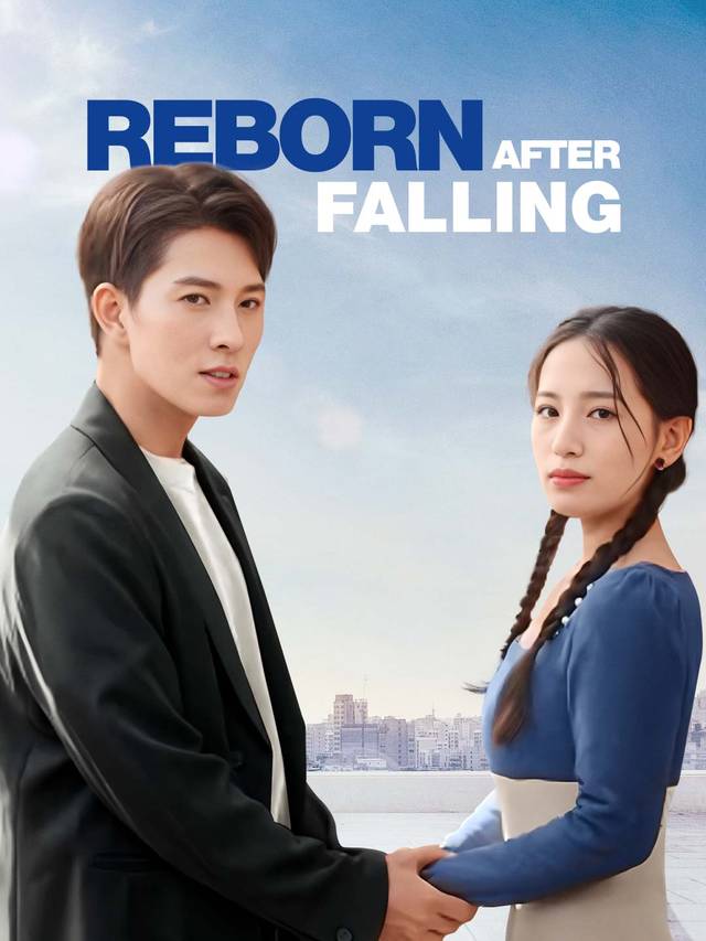 Reborn After Falling movie