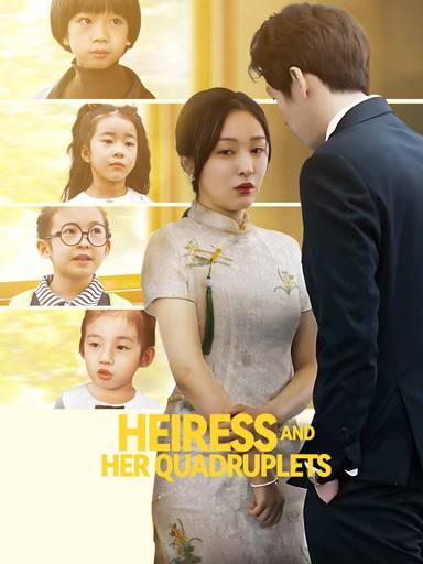 Heiress and Her Quadruplets movie