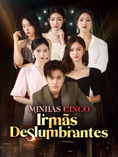 Minhas Cinco Irmãs Deslumbrantes movie