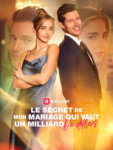 Le secret de mon mariage qui vaut un milliard de dollars movie