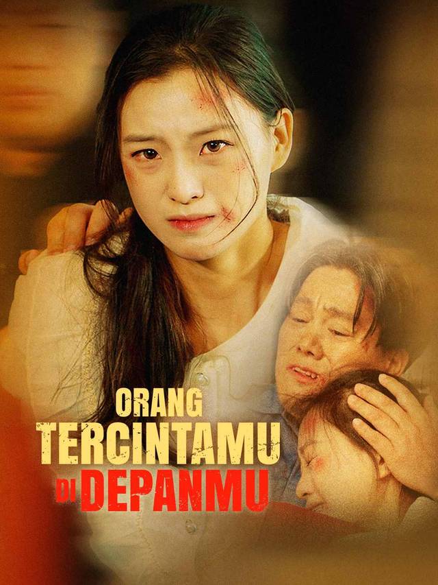 Orang Tercintamu di Depanmu movie