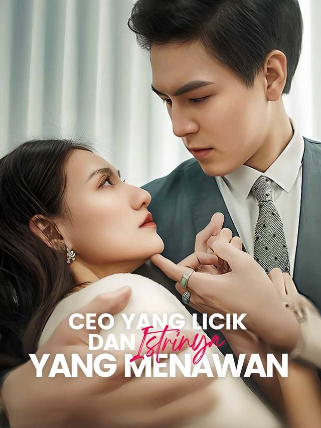 CEO yang Licik dan Istrinya yang Menawan movie