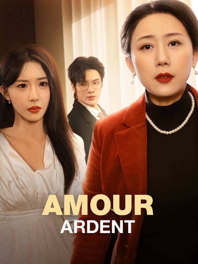 Amour Ardent movie