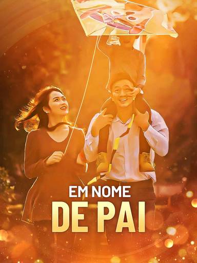 Em Nome de Pai movie