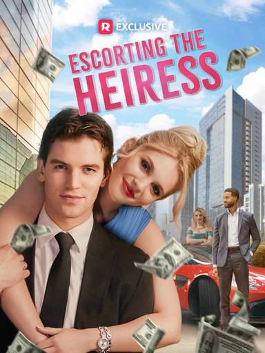 Escorting the Heiress movie