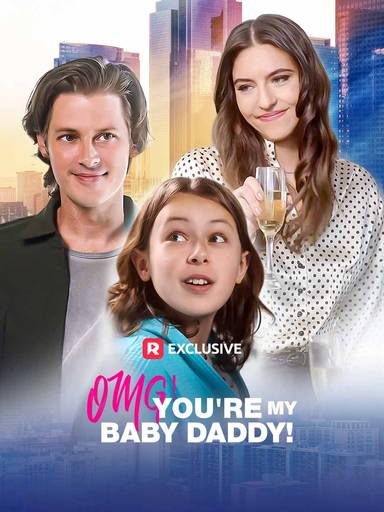 OMG! You're My Baby Daddy! movie