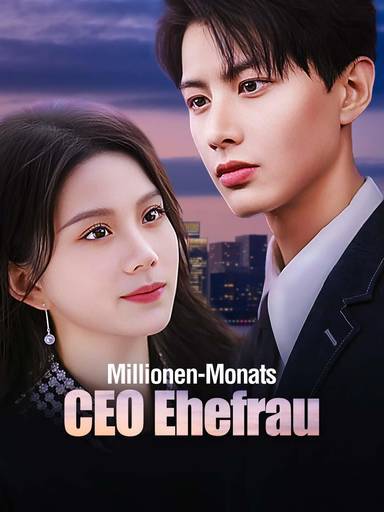 Millionen-Monats CEO Ehefrau movie