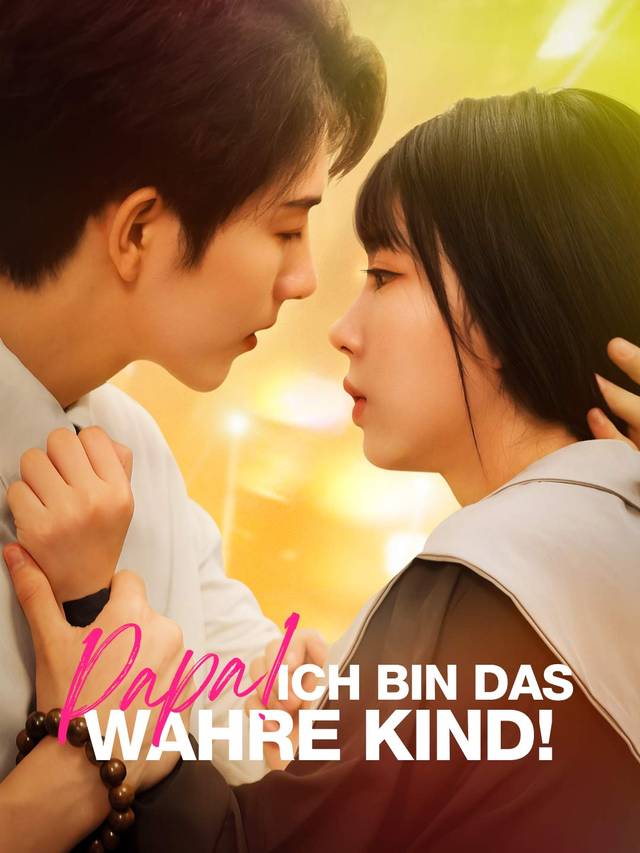 Papa! Ich bin das wahre Kind! movie