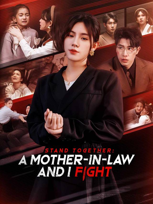 Stand Together: A Mother-In-Law and I Fight movie