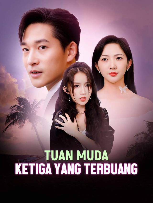 Tuan Muda Ketiga yang Terbuang movie