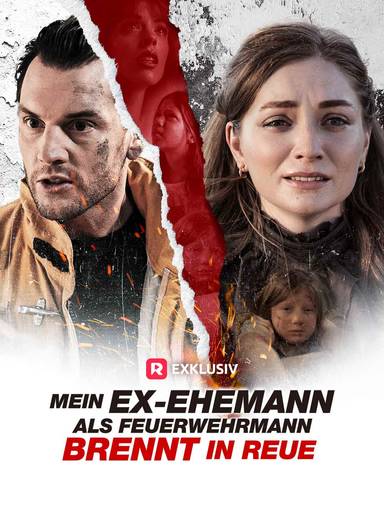 Mein Ex-Ehemann als Feuerwehrmann brennt in Reue movie