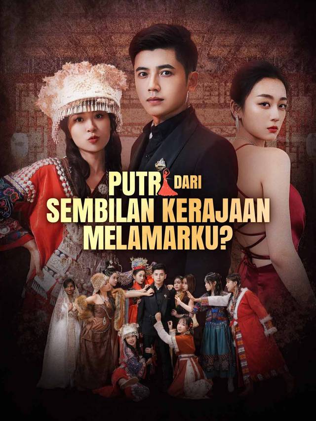 Putri dari Sembilan Kerajaan Melamarku? movie