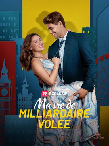 Ma vie de milliardaire volée movie