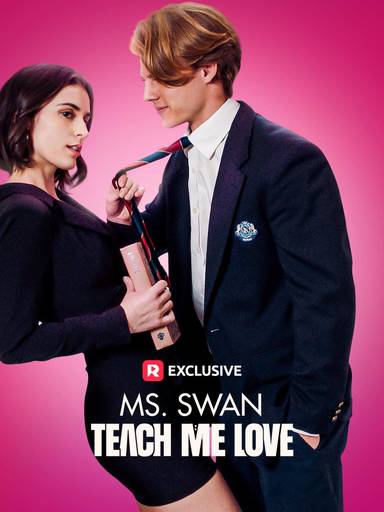 Ms. Swan, Teach Me Love movie