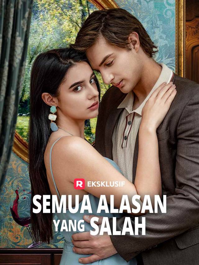 Semua Alasan yang Salah movie