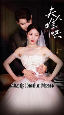 A Lady Hard to Please episode 1