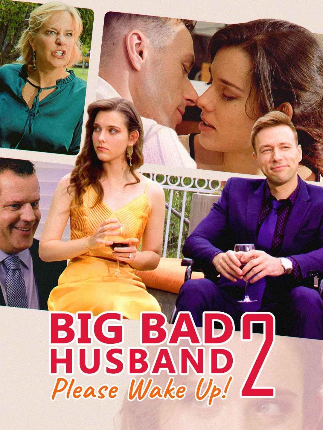 Big Bad Husband, Please Wake Up! 2 movie