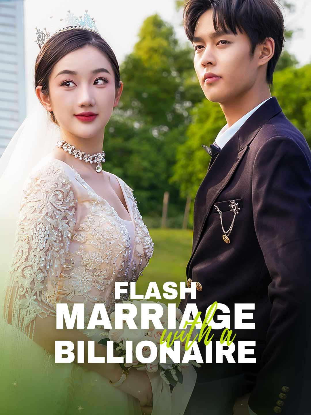 Flash Marriage with a Billionaire movie