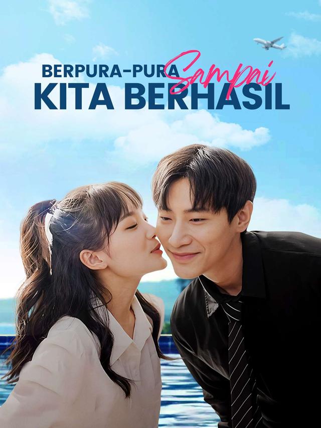 Berpura-pura Sampai Kita Berhasil movie