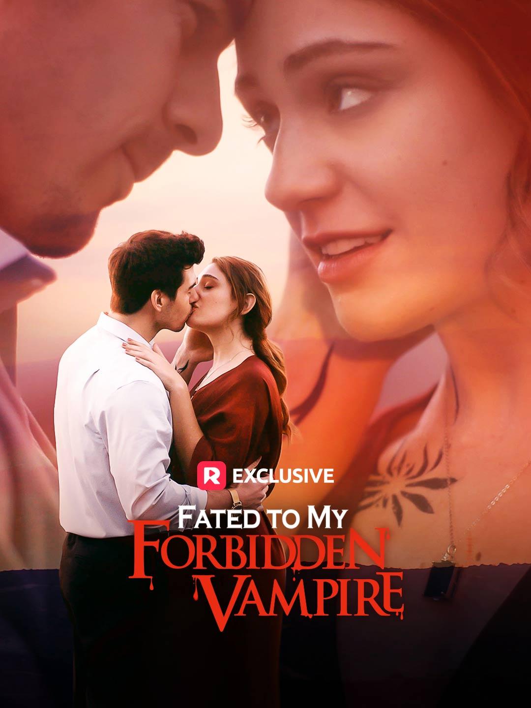 Fated to My Forbidden Vampire movie