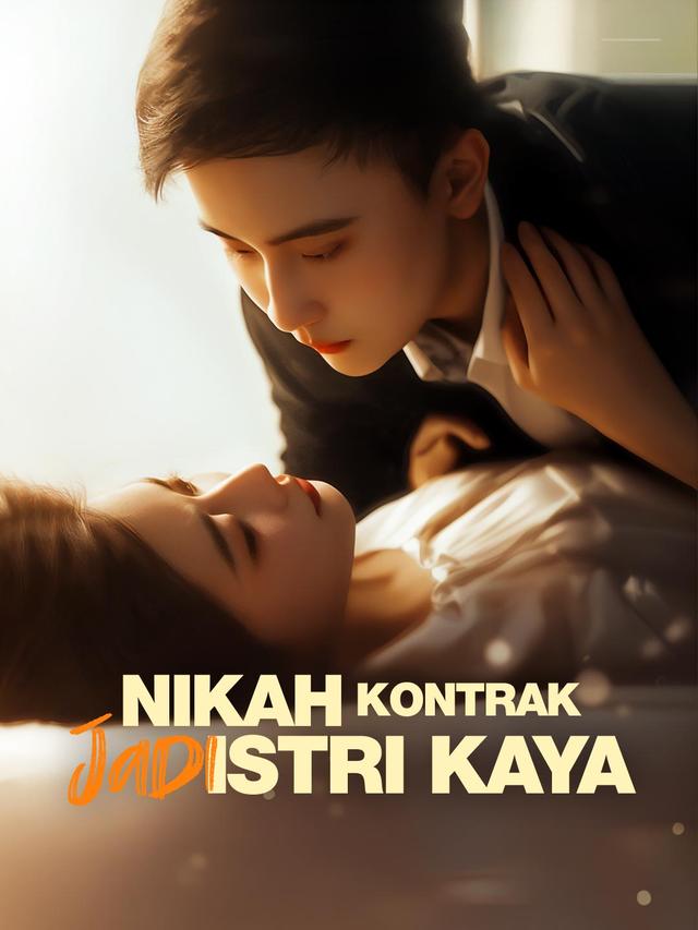 Nikah Kontrak Jadi Istri Kaya movie