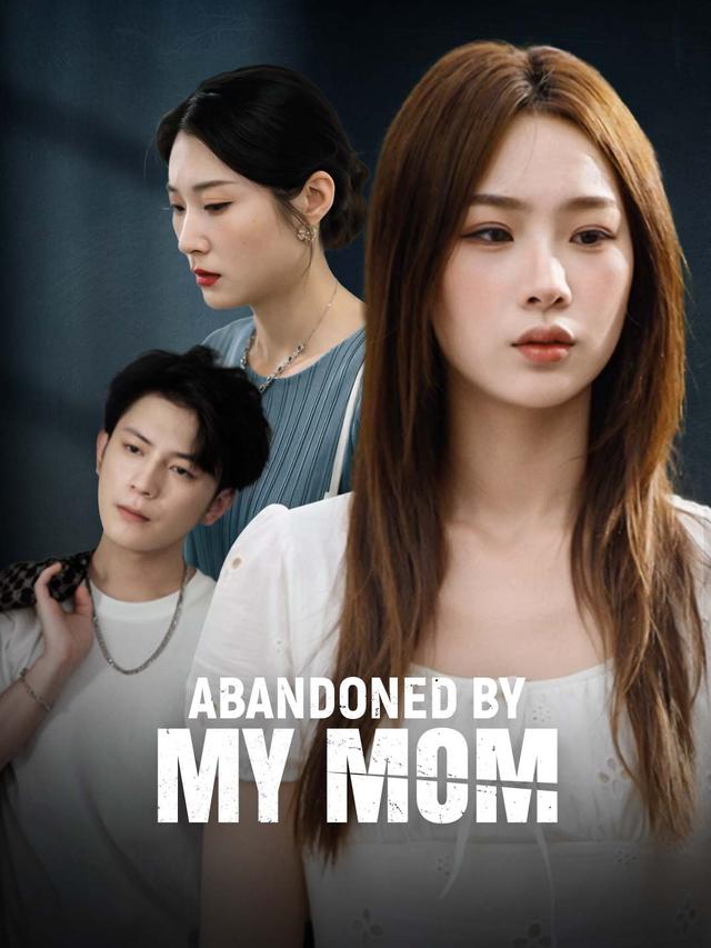 Abandoned By My mom movie