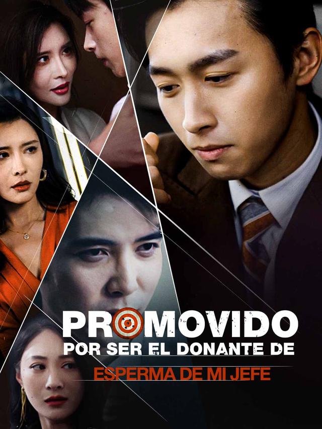 Promovido por Ser el Donante de Esperma de mi Jefe movie