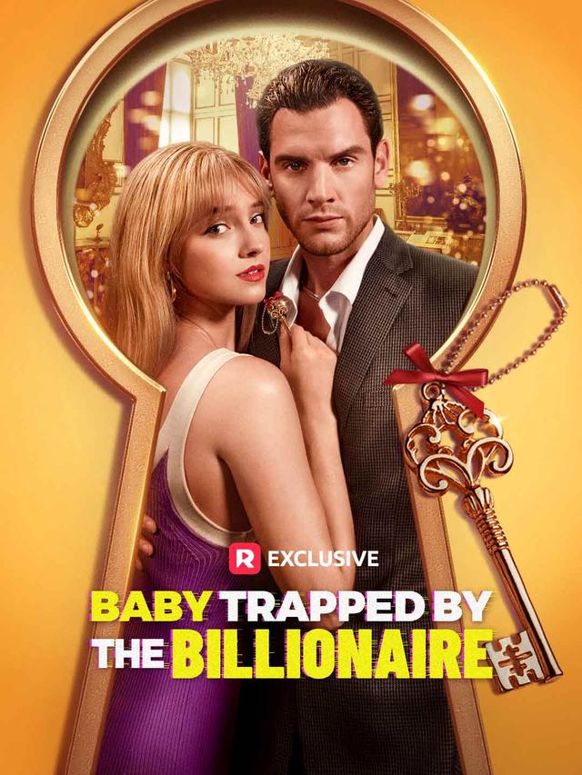 Baby Trapped by the Billionaire movie