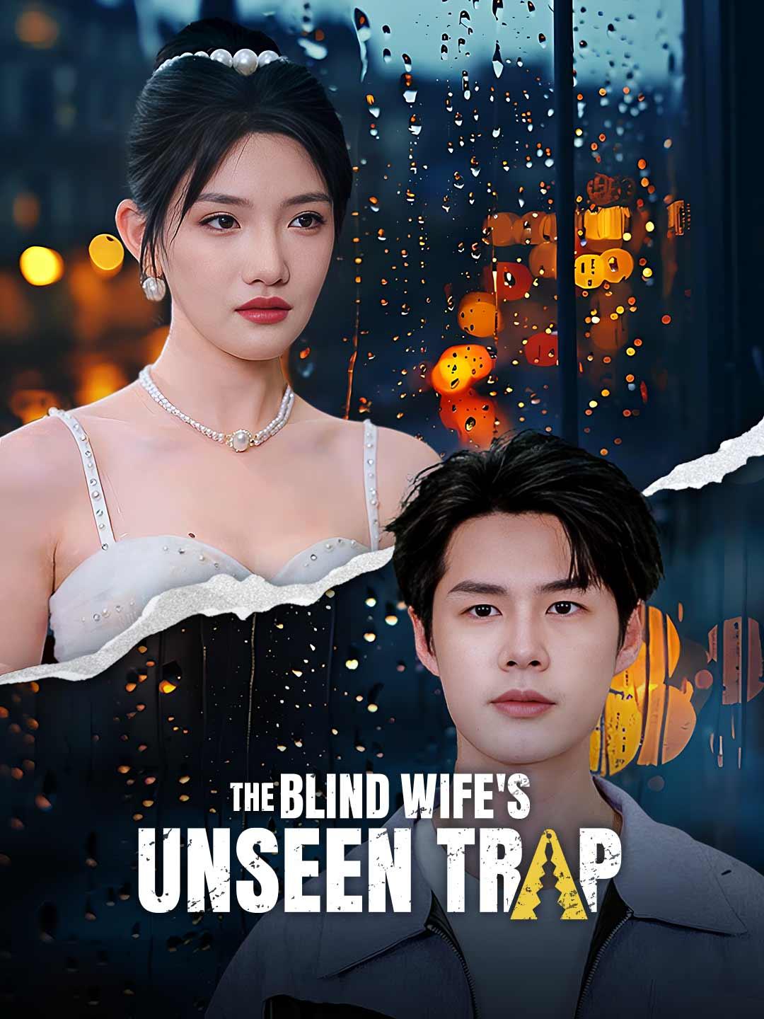 The Blind Wife's Unseen Trap movie