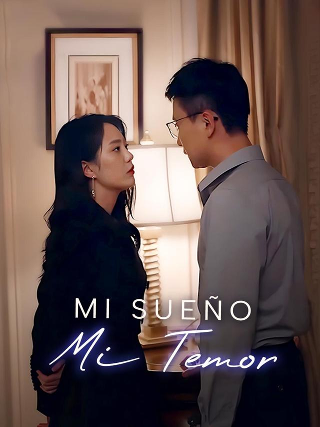 Mi sueño, mi temor movie