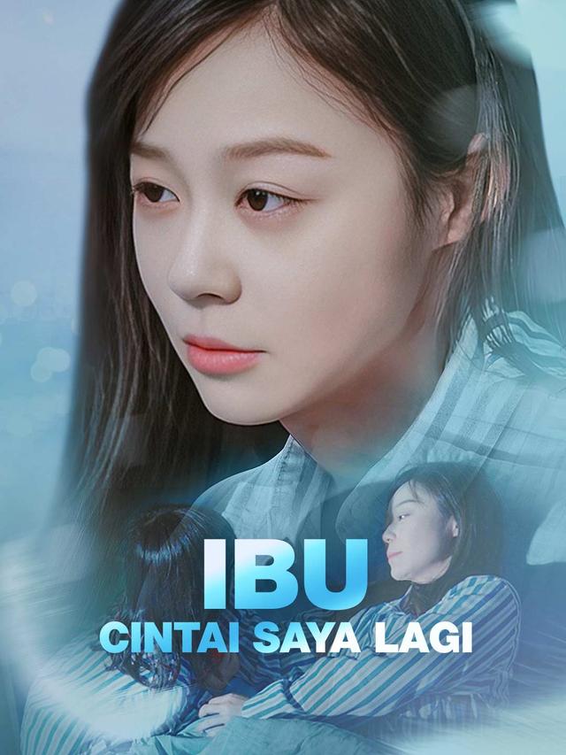 Ibu, Cintai Saya Lagi movie