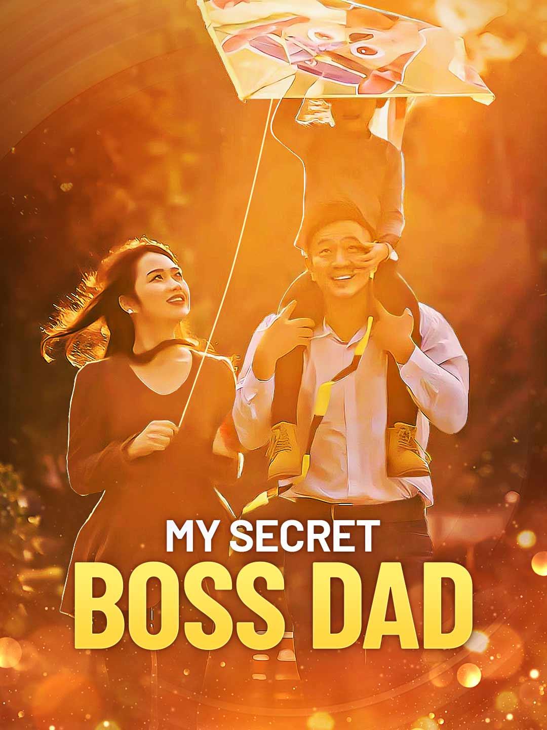 My Secret Boss Dad movie