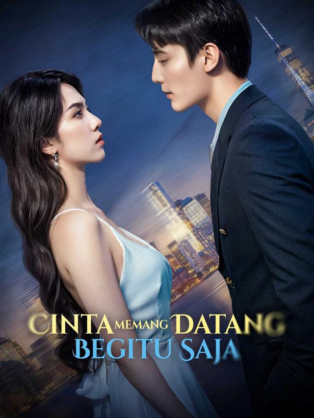 Cinta Memang Datang Begitu Saja movie