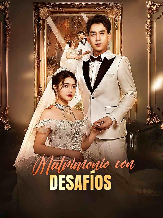 Matrimonio con Desafíos movie