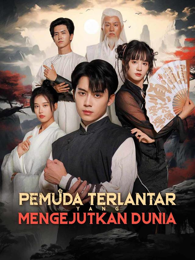 Pemuda Terlantar yang Mengejutkan Dunia movie