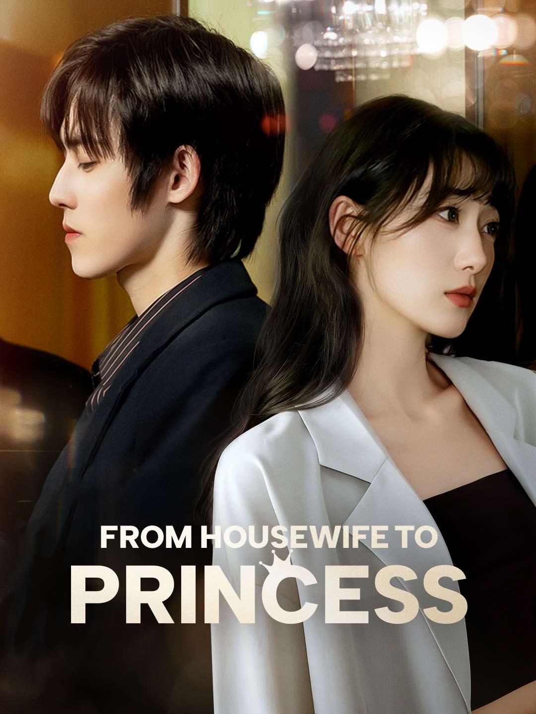 From Housewife To Princess movie