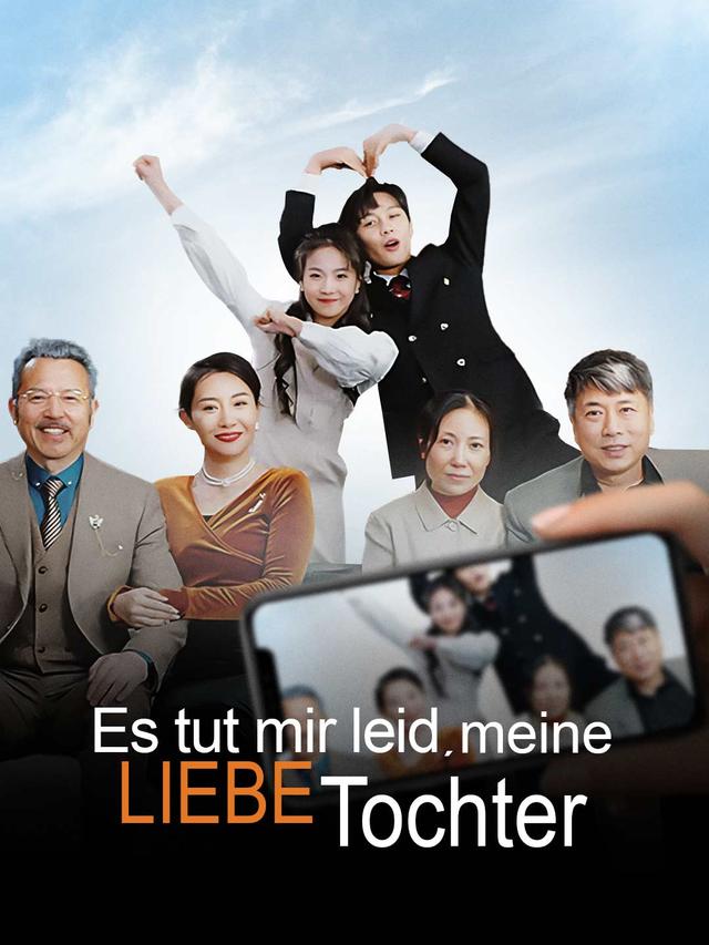 Es tut mir Leid, meine Liebe Tochter movie