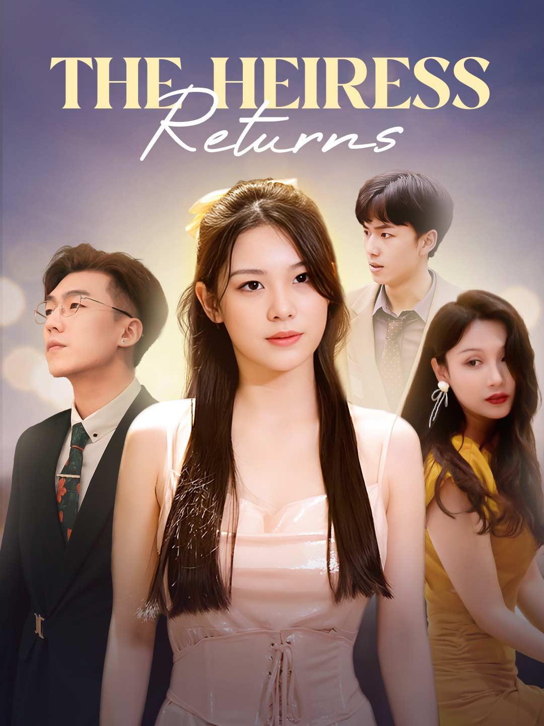 The Heiress Returns movie