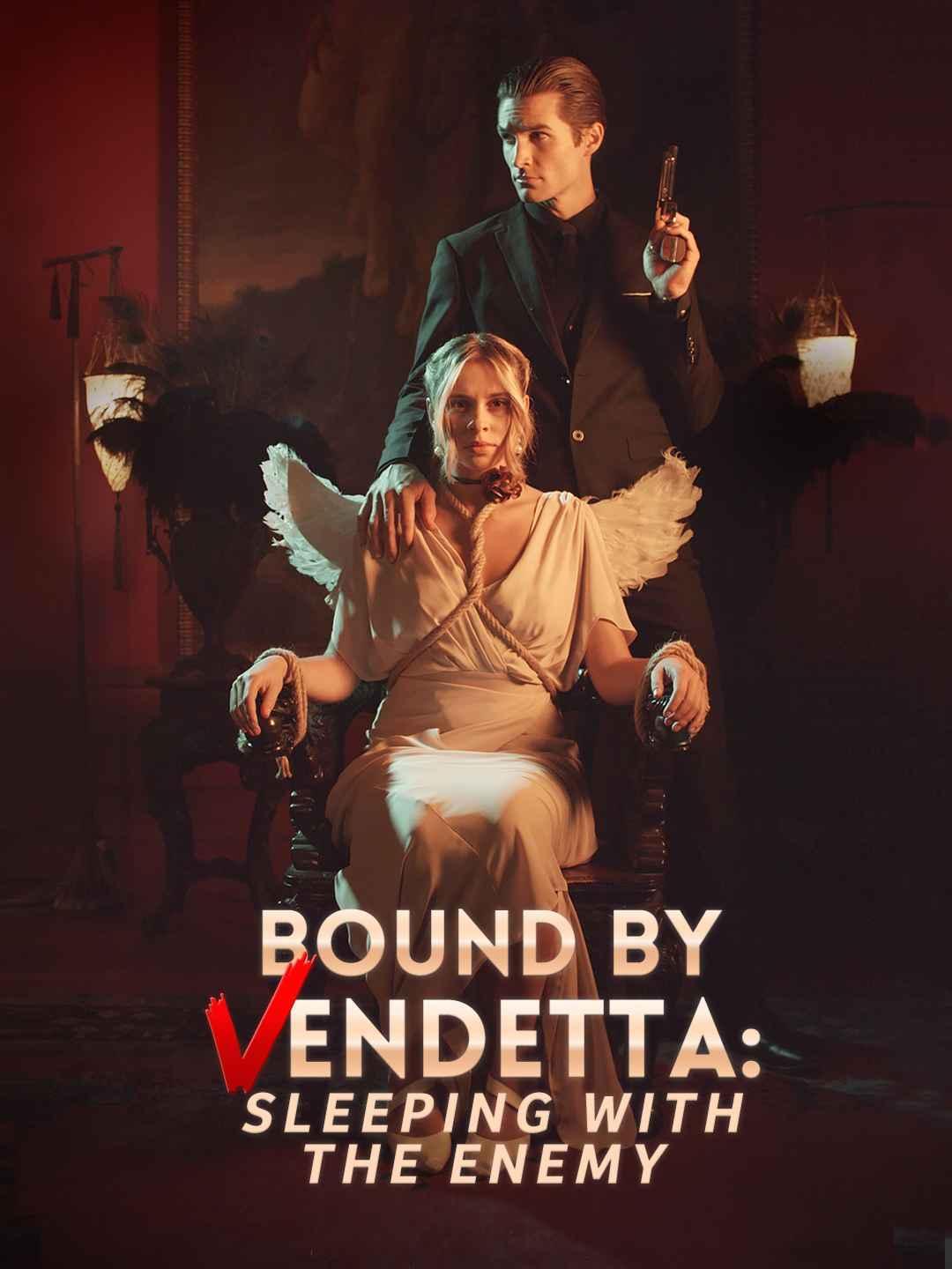 Bound by Vendetta: Sleeping with the Enemy movie