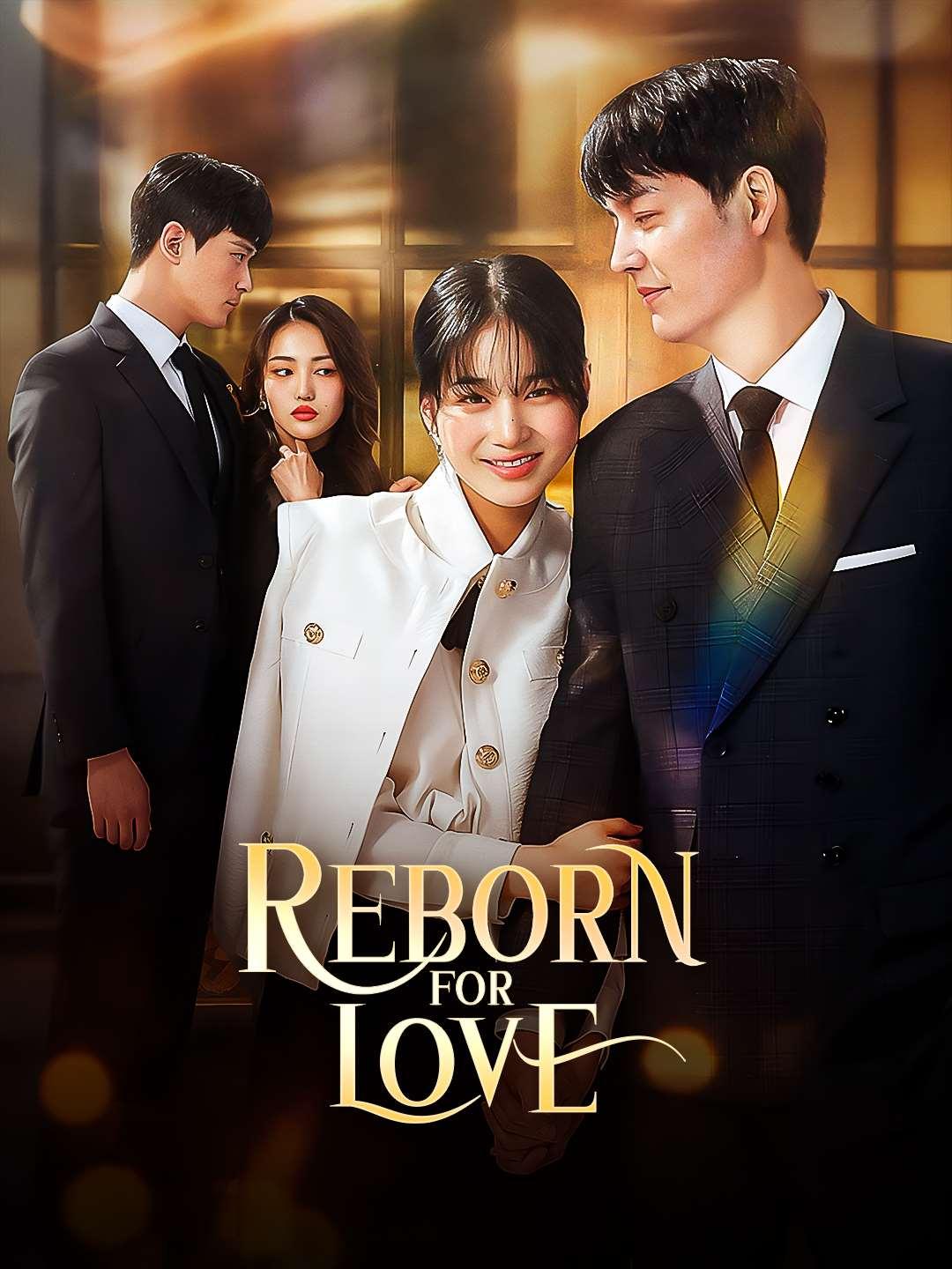 Reborn for Love movie