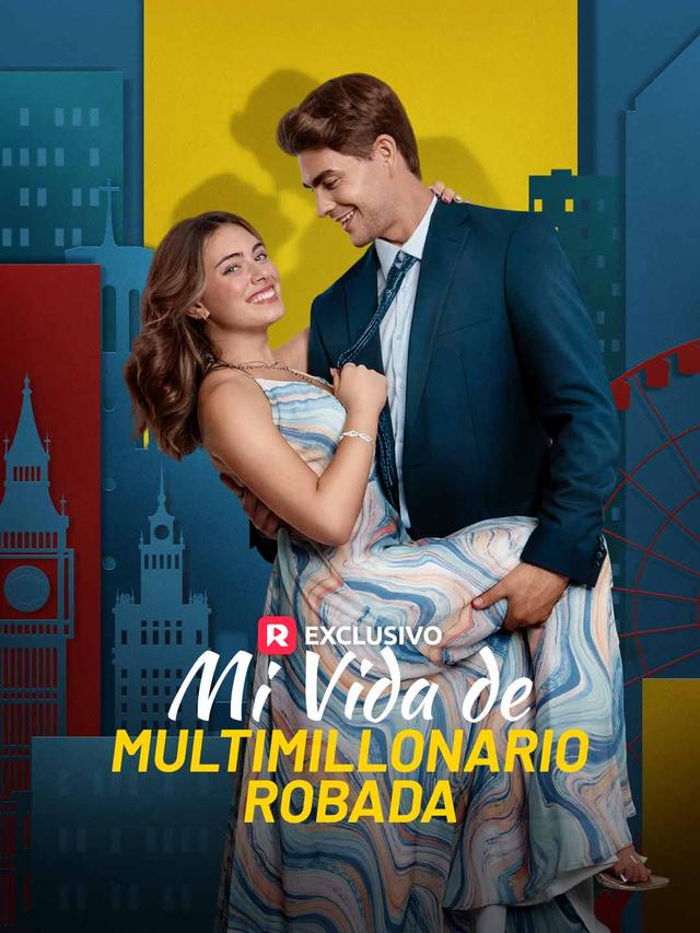 Mi Vida de Multimillonario Robada movie