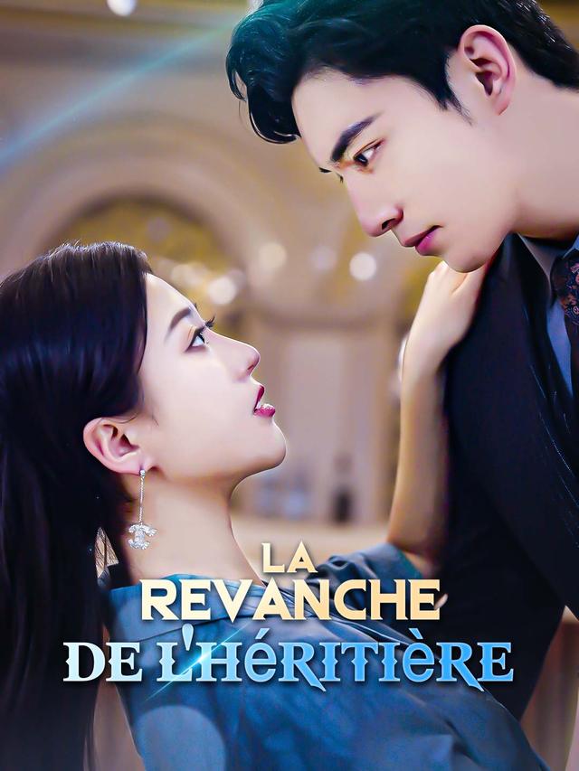 La revanche de l'héritière movie