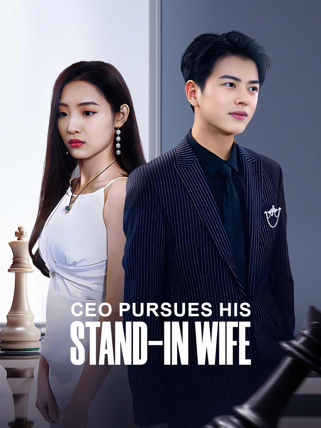 CEO Pursues His Stand-In Wife movie