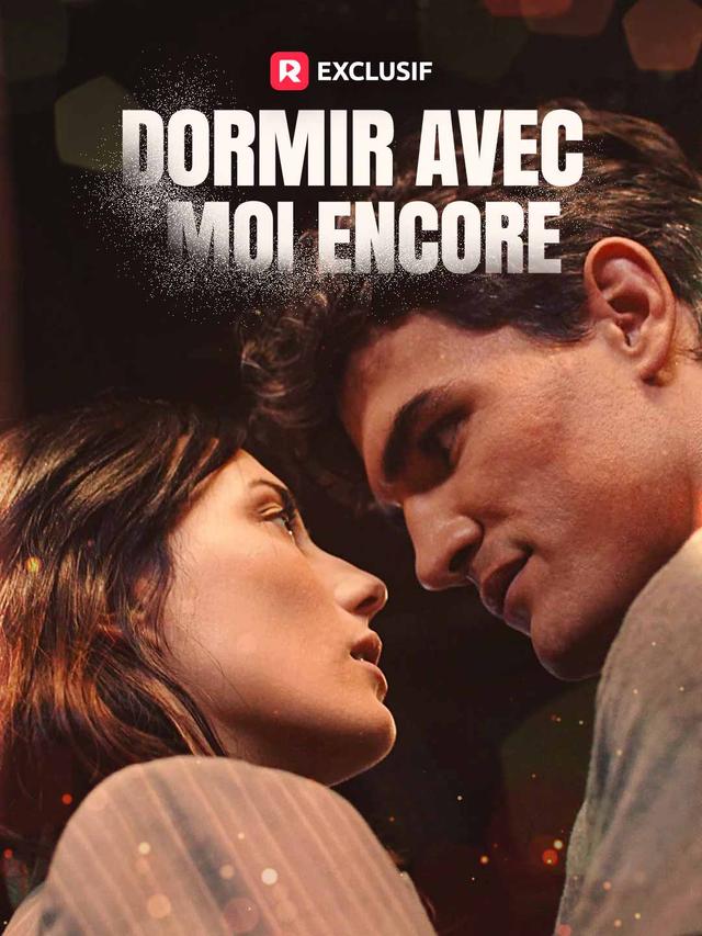 Dormir Avec Moi Encore movie