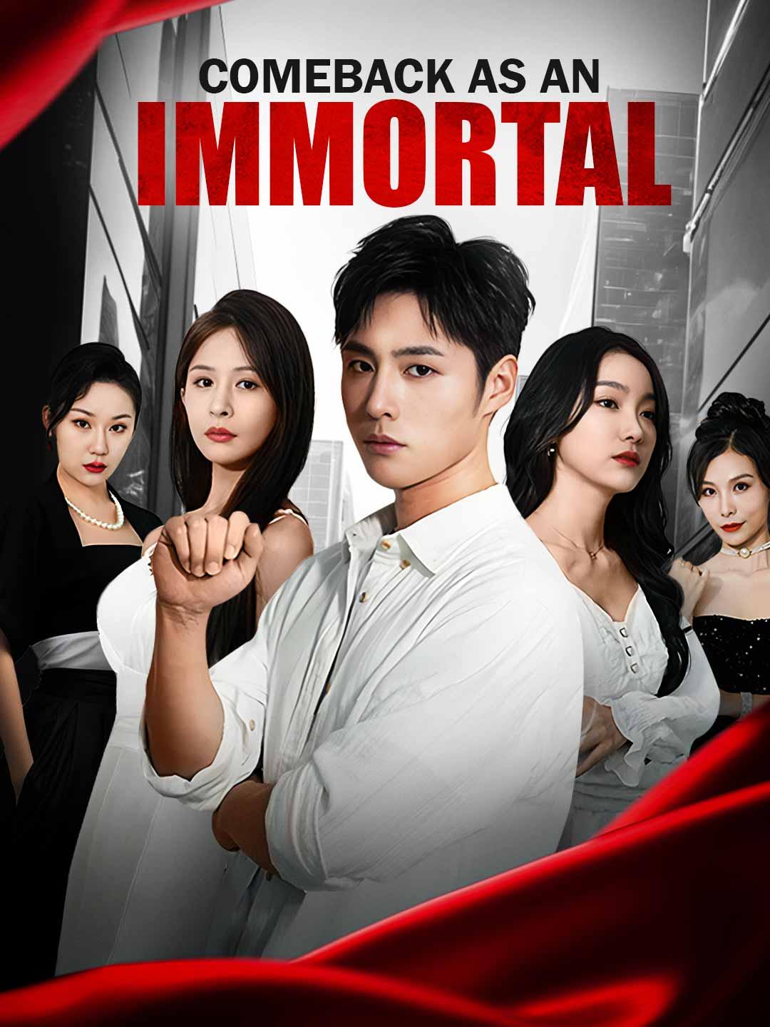 Comeback As An Immortal movie